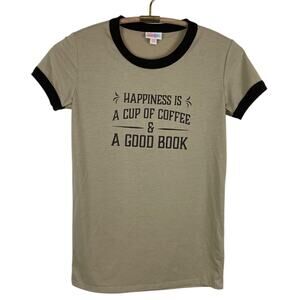 LuLaRoe Happiness Is A Cup Of Coffee & A Good Book Tee Size XXS